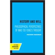 History and Will by Frederic Wakeman Jr., 9780520317338