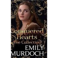 Conquered Hearts by Murdoch, Emily, 9781508437338