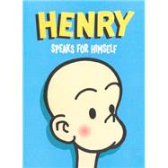 Henry Speaks for Himself by Liney, John; Tosh, David; Deitch, Kim, 9781606997338