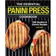 The Essential Panini Press Cookbook by Curry, Sean, 9781646117338