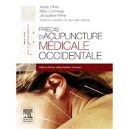 Prcis d'acupuncture mdicale occidentale by Adrian White; Mike Cummings; Jacqueline Filshie; Jean-Marc Stphan; John Scott & Co, 9782294717338