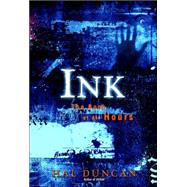 Ink The Book of All Hours by DUNCAN, HAL, 9780345487339