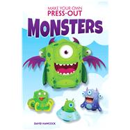 Make Your Own Press-Out Monsters by Hawcock, David, 9780486827339