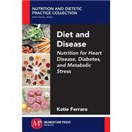 Diet and Disease by Ferraro, Katie, 9781606507339