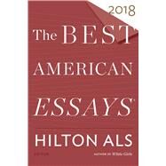 The Best American Essays 2018 by Als, Hilton, 9780544817340