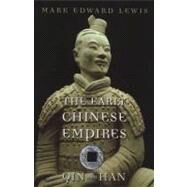 The Early Chinese Empires by Lewis, Mark Edward; Brook, Timothy, 9780674057340