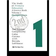 The Study Of Primary Education: A Source Book - Volume 1: Perspectives by Conner,Colin, 9781850007340