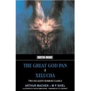 The Great God Pan by Machen, Arthur; Shiel, M. P.; Lovecraft, H. P., 9781902197340