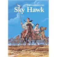 Sky Hawk by Taniguchi, Jiro, 9781912097340