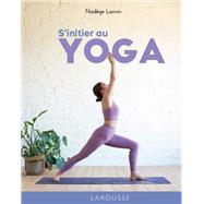 S'initier au yoga by Nadge Lanvin, 9782036057340