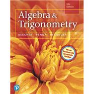 Algebra and Trigonometry [In App Rental] [Rental Edition] by Judith A. Beecher, 9780138077341