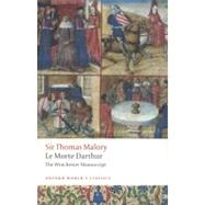 Le Morte D'Arthur The Winchester Manuscript by Malory, Thomas; Cooper, Helen, 9780199537341