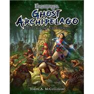 Ghost Archipelago by McCullough, Joseph A., 9781472817341