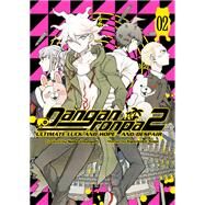 Danganronpa 2: Ultimate Luck and Hope and Despair Volume 2 by Chunsoft, Spike; Suga, Kyousuke, 9781506707341