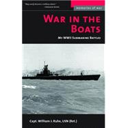 War in the Boats by Ruhe, William J., 9781574887341