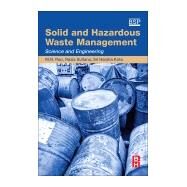 Solid and Hazardous Waste Management by Rao, M. N.; Sultana, Razia; Kota, Sri Harsha, 9780128097342