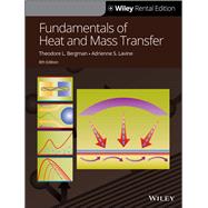 Fundamentals of Heat and Mass Transfer, 8th Edition [Rental Edition] by Lavine, Adrienne S.; Bergman, Theodore L.; Incropera, Frank P.; DeWitt, David P., 9781119537342