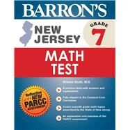 New Jersey Grade 7 Math Test by Scott, Kristen, 9781438007342