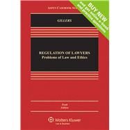 Regulation of Lawyers Problems of Law and Ethics by Gillers, Stephen, 9781454847342