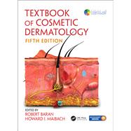 Textbook of Cosmetic Dermatology, Fifth Edition by Baran; Robert, 9781482257342