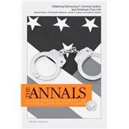 Detaining Democracy? Criminal Justice and American Civic Life by Wildeman, Christopher; Hacker, Jacob S.; Weaver, Vesla M., 9781483317342