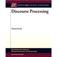 Discourse Processing by Stede, Manfred, 9781608457342