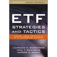 ETF Strategies and Tactics Hedge Your Portfolio in a Changing Market by Rosenberg, Laurence; Weintraub, Neal; Hyman, Andrew, 9780071497343