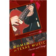 Women in Texas Music by Hudson, Kathleen, 9780292717343