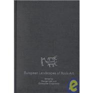 European Landscapes of Rock-Art by Chippindale,Christopher, 9780415257343
