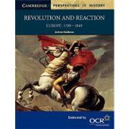 Revolution and Reaction: Europe 1789–1849 by Andrew Matthews, 9780521567343