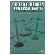 Gifted Children and Legal Issues : An Update by Karnes, Frances A., 9780910707343