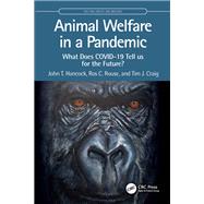 Animal Welfare in a Pandemic by John T. Hancock; Ros C. Rouse; Tim J. Craig, 9781032547343
