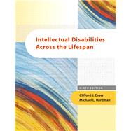 Intellectual Disabilities Across the Lifespan by Drew, Clifford J.; Hardman, Michael L., 9780131707344