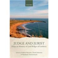 Judge and Jurist Essays in Memory of Lord Rodger by Burrows, Andrew; Johnston, QC, David; Zimmermann, Reinhard, 9780199677344