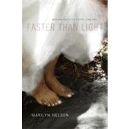 Faster Than Light by Nelson, Marilyn, 9780807147344