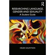 Researching Language, Gender and Sexuality by Sauntson, Helen, 9781138637344