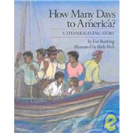 How Many Days To America Small Book by Short, Deborah J; Tinajero, Josefina Villamil; Schifini, Alfredo, 9781563347344