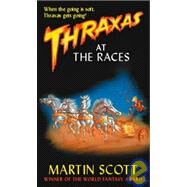 THRAXAS/RACES(F)%-CANCELLED by SCOTT, 9781857237344