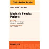Medically Complex Patients by Schonberger, Robert B.; Rosenbaum, Stanley H., 9780323477345