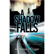 A Shadow Falls by Pflüger, Andreas; Freuler, Astrid, 9780486837345