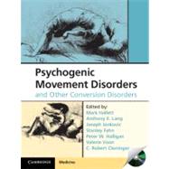 Psychogenic Movement Disorders and Other Conversion Disorders by Hallett, Mark; Lang, Anthony E., M.D.; Jankovic, Joseph; Fahn, Stanley; Halligan, Peter W., 9781107007345