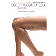 Pretties by Westerfeld, Scott, 9781416987345