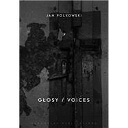 Glosy / Voices: Bilingual edition by Polkowski, Jan ;  Kraszewski, Charles S;  Gasecka, Maria, 9781914337345