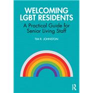 Welcoming Lgbt Residents by Johnston, Tim R., 9780367027346