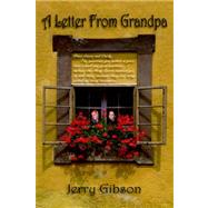 A Letter from Grandpa by Gibson, Dr Jerry, 9781425717346