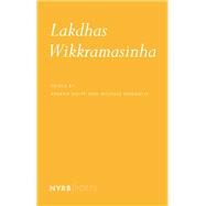 Lakdhas Wikkramasinha by Wikkramasinha, Lakdhas; Halp, Aparna; Ondaatje, Michael, 9781681377346