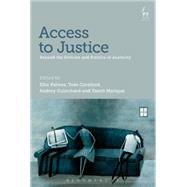 Access to Justice Beyond the Policies and Politics of Austerity by Palmer, Ellie; Cornford, Tom; Marique, Yseult; Guinchard, Audrey, 9781849467346