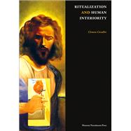 Ritualization and Human Interiority by Cavallin, Clemens, 9788763537346