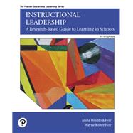 Instructional Leadership: A Research-Based Guide to Learning in Schools [Rental Edition] by Woolfolk, Anita, 9780135807347