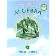 Elementary & Intermediate Algebra for College Students, Media Update by Angel, Allen R.; Runde, Dennis; Gilligan, Lawrence, 9780321927347